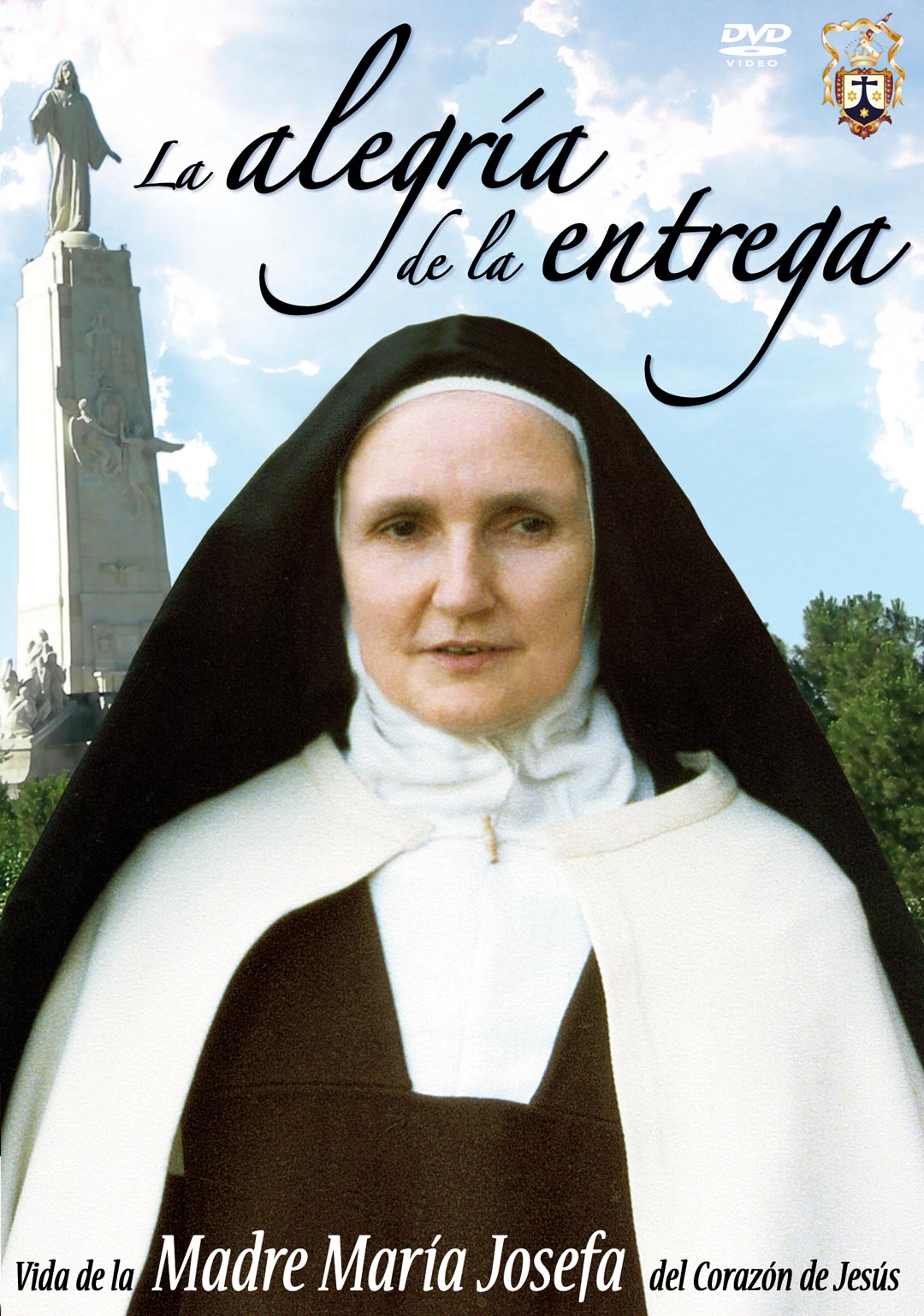 La alegría de la entrega: Vida de la Madre María Josefa del Corazón de Jesús