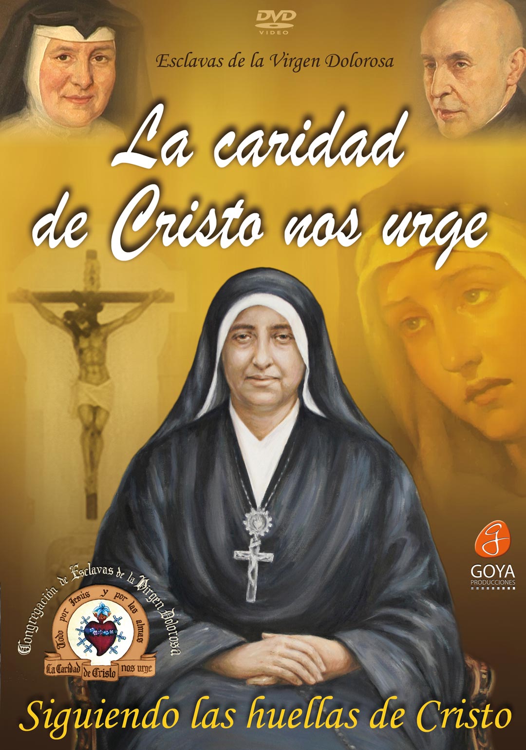 La caridad de Cristo nos urge. Siguiendo las huellas de Cristo (Esclavas de la Virgen Dolorosa)